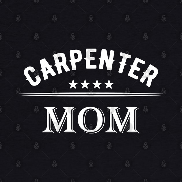 Carpenter Mom by KC Happy Shop